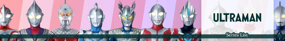 Ultraman Series