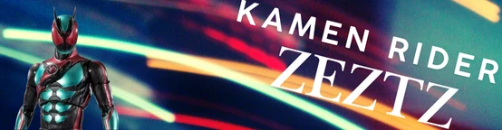 Kamen Rider Zeztz