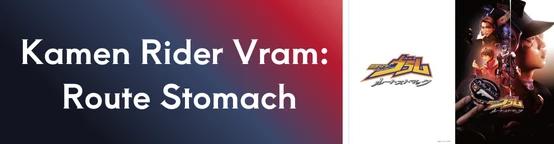Kamen Rider Vram: Route Stomach